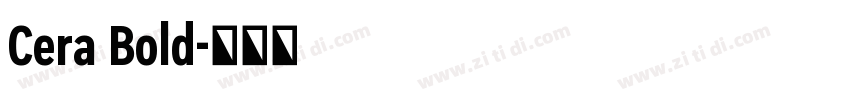 Cera Bold字体转换